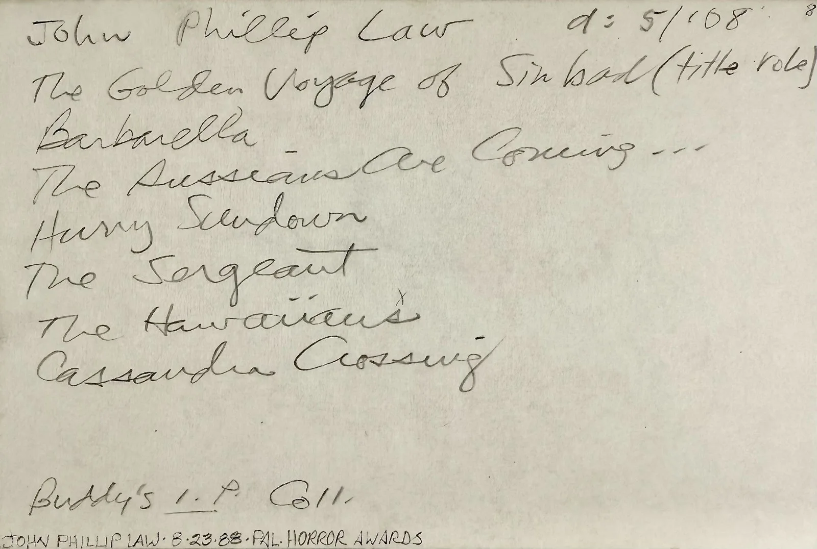 John Phillip Law — JOHN PHILLIP LAW Signed Autographed 4x 6 INDEX CARD Space Mutiny BLOOD DELIRIUM, изображение 5