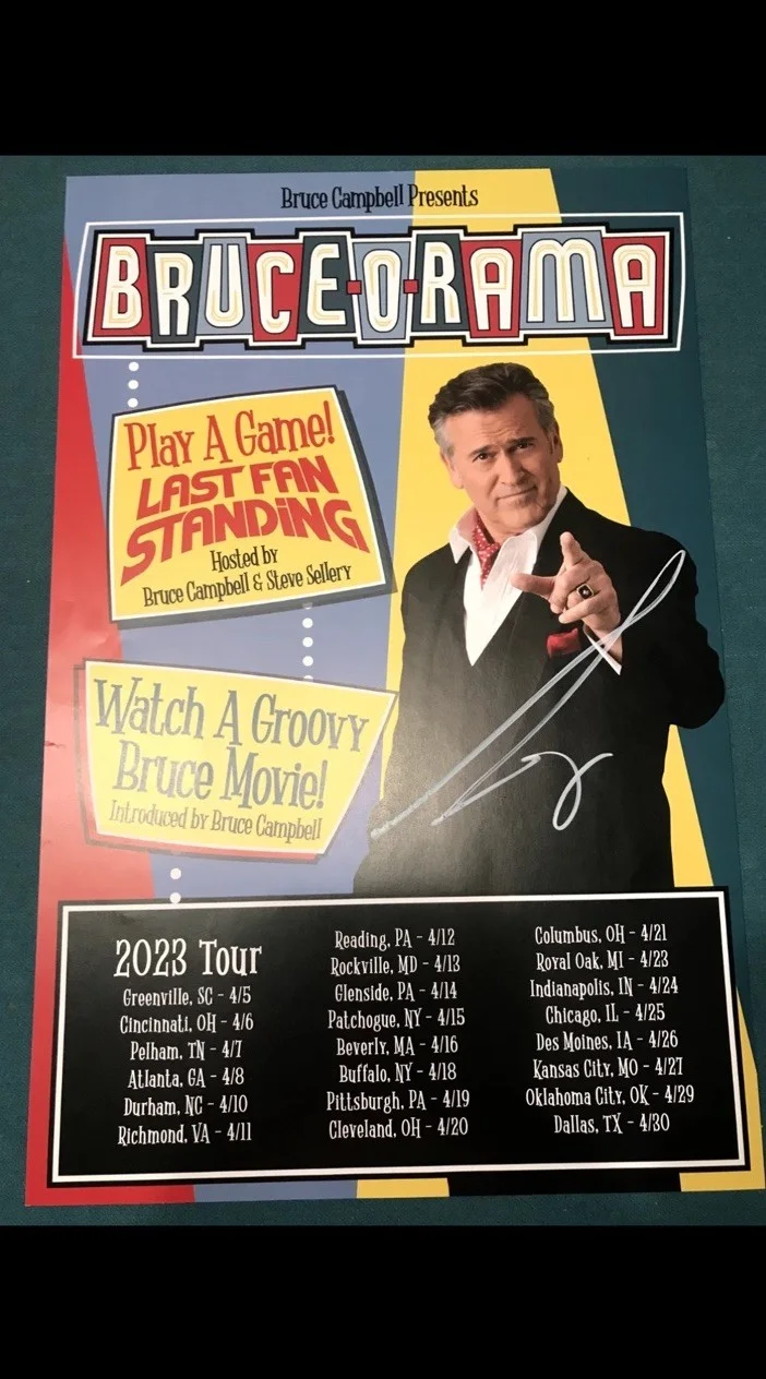 BRUCE CAMPBELL — Bruce Campbell 2023 Bruce-O-Rama Tour Autographed Mini-Poster 11x17