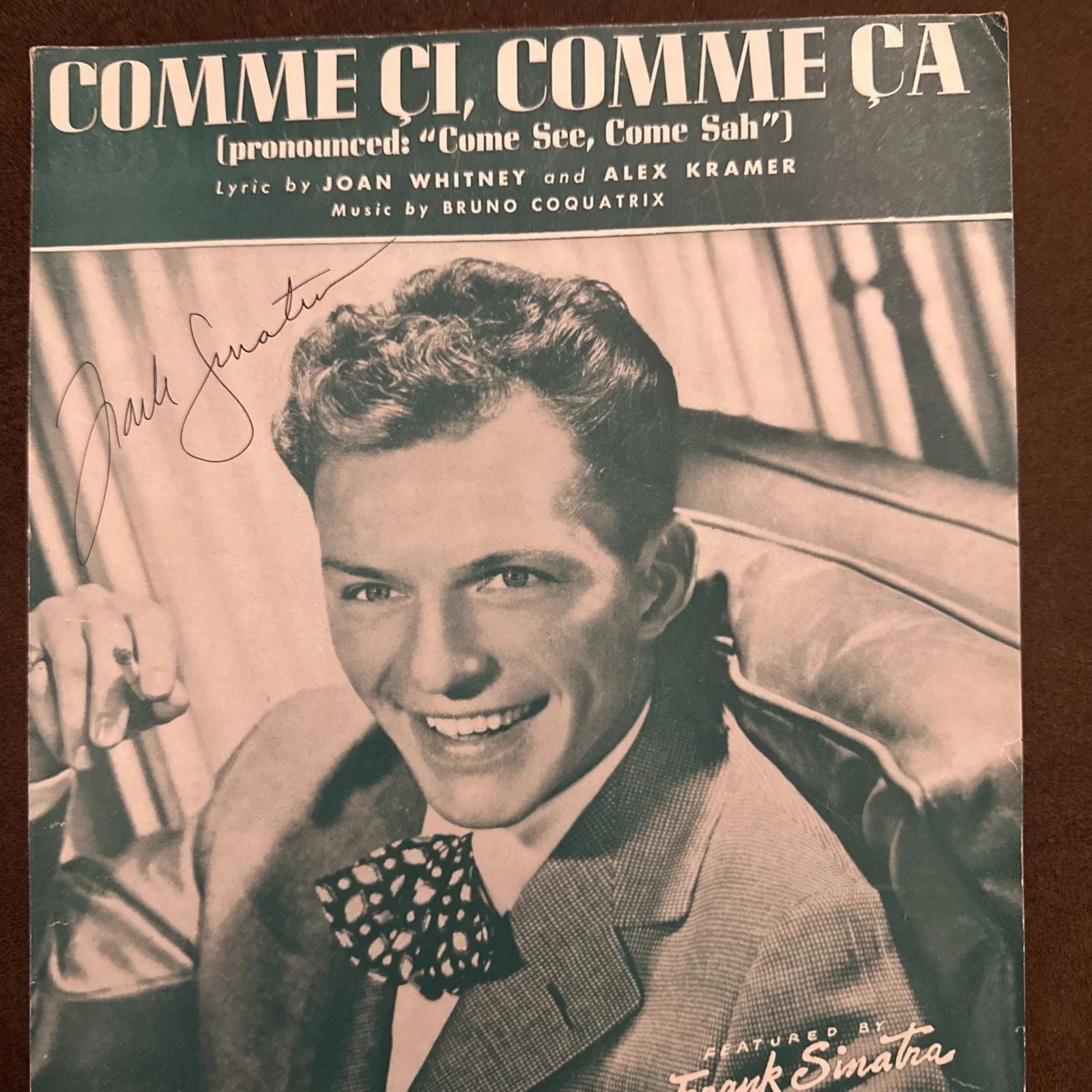 Frank Sinatra Autographed sheet Music Comme Ci, Comme Ca Signed In Black Ink ￼￼, image 4