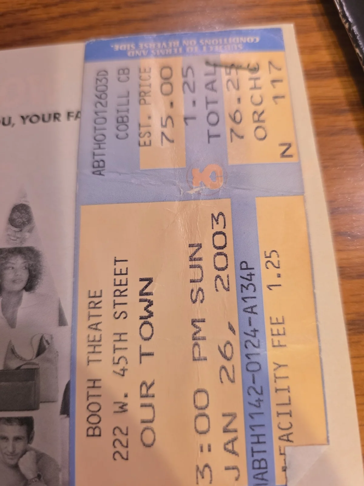 Autographed "OUR TOWN" PLAYBILL - January 2003 with ticket stub!, image 5