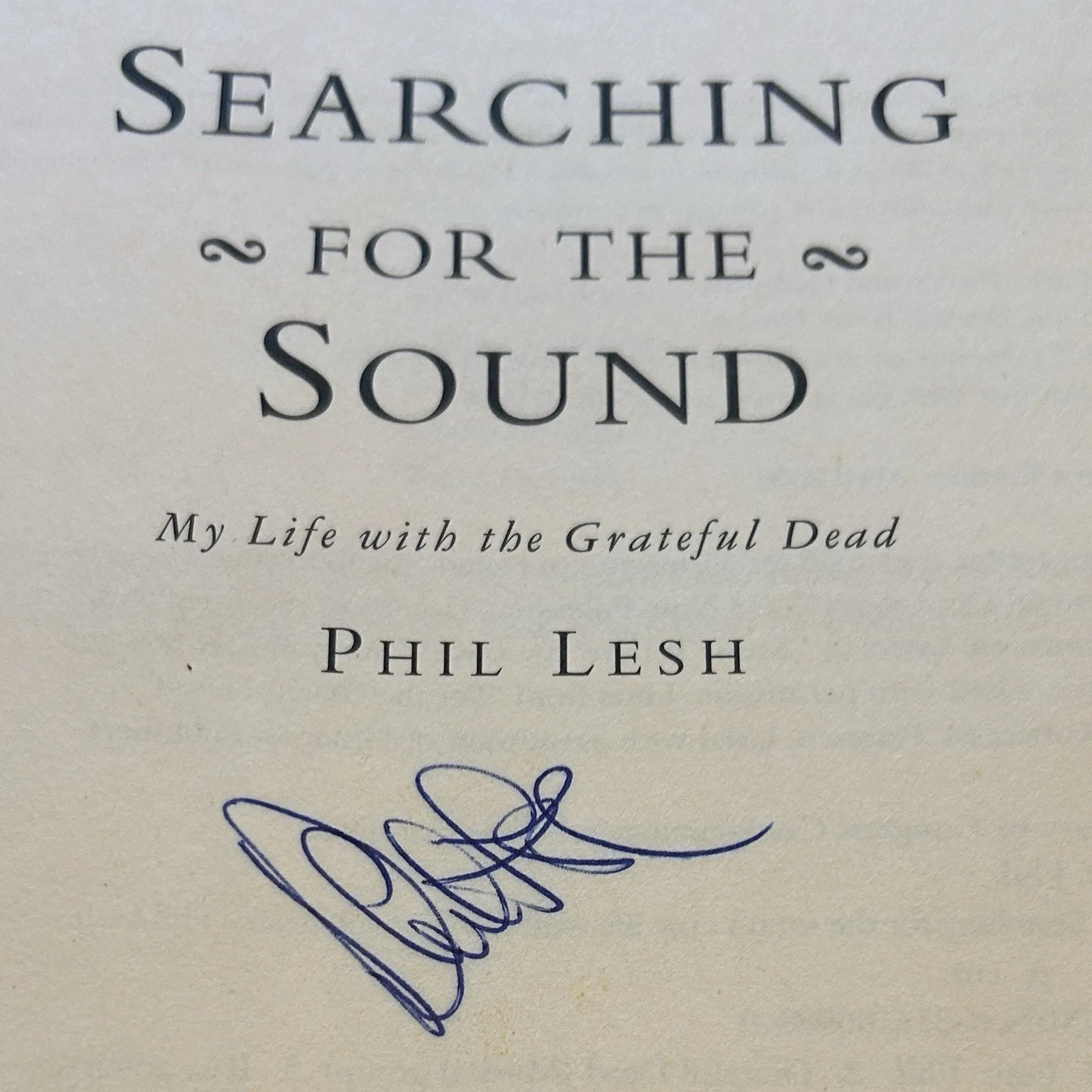 Phil Lesh Signed Book Searching for the Sound: My Life with Grateful Dead, изображение 3