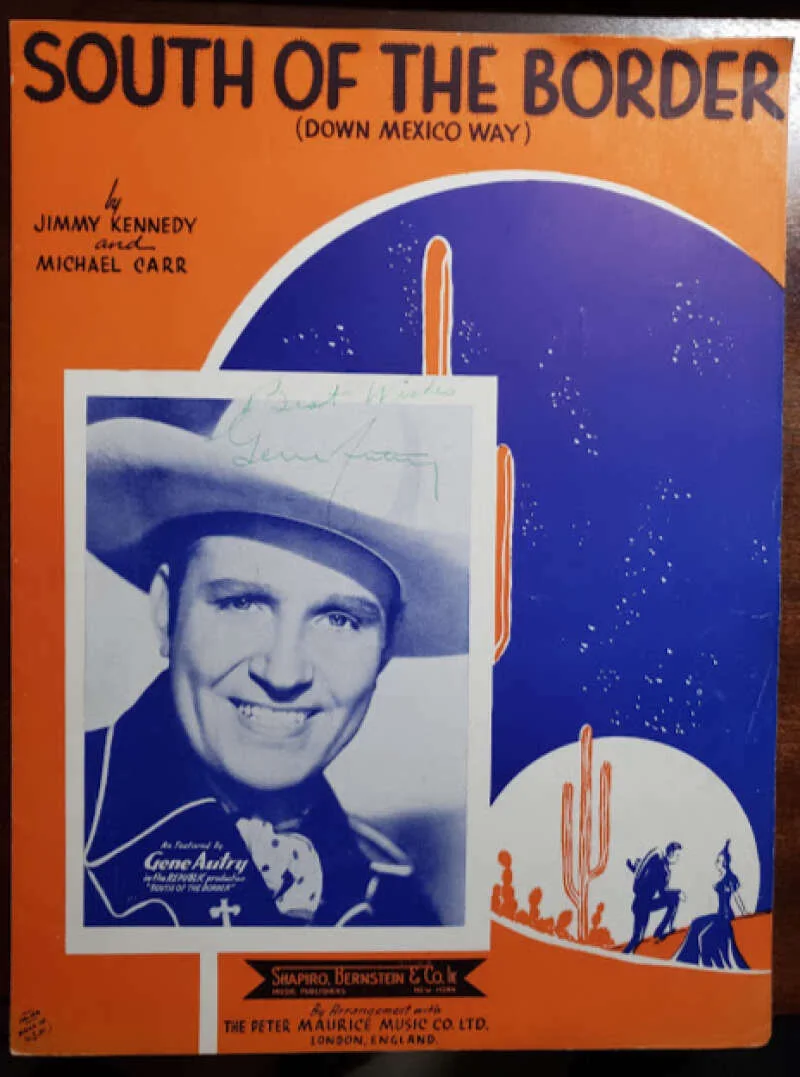 Gene Autry — Gene Autry JSA Coa Signed South Of The Border Sheet Music Autograph