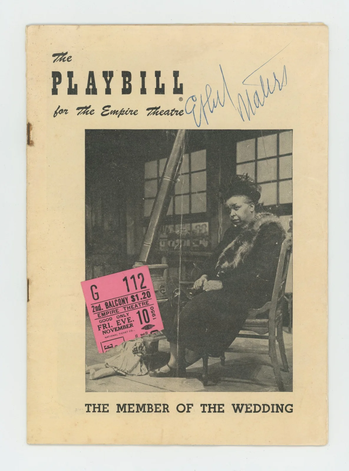 Ethel Waters — 1950 ETHEL WATERS Signed Playbill + Ticket Stub THE MEMBER OF THE WEDDING Auto