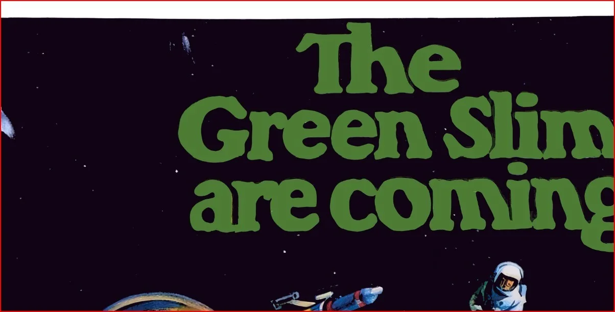 The Green Slime - 1968 Sci-Fi Horror Restored 27.2" x 41" US One Sheet Poster, изображение 4
