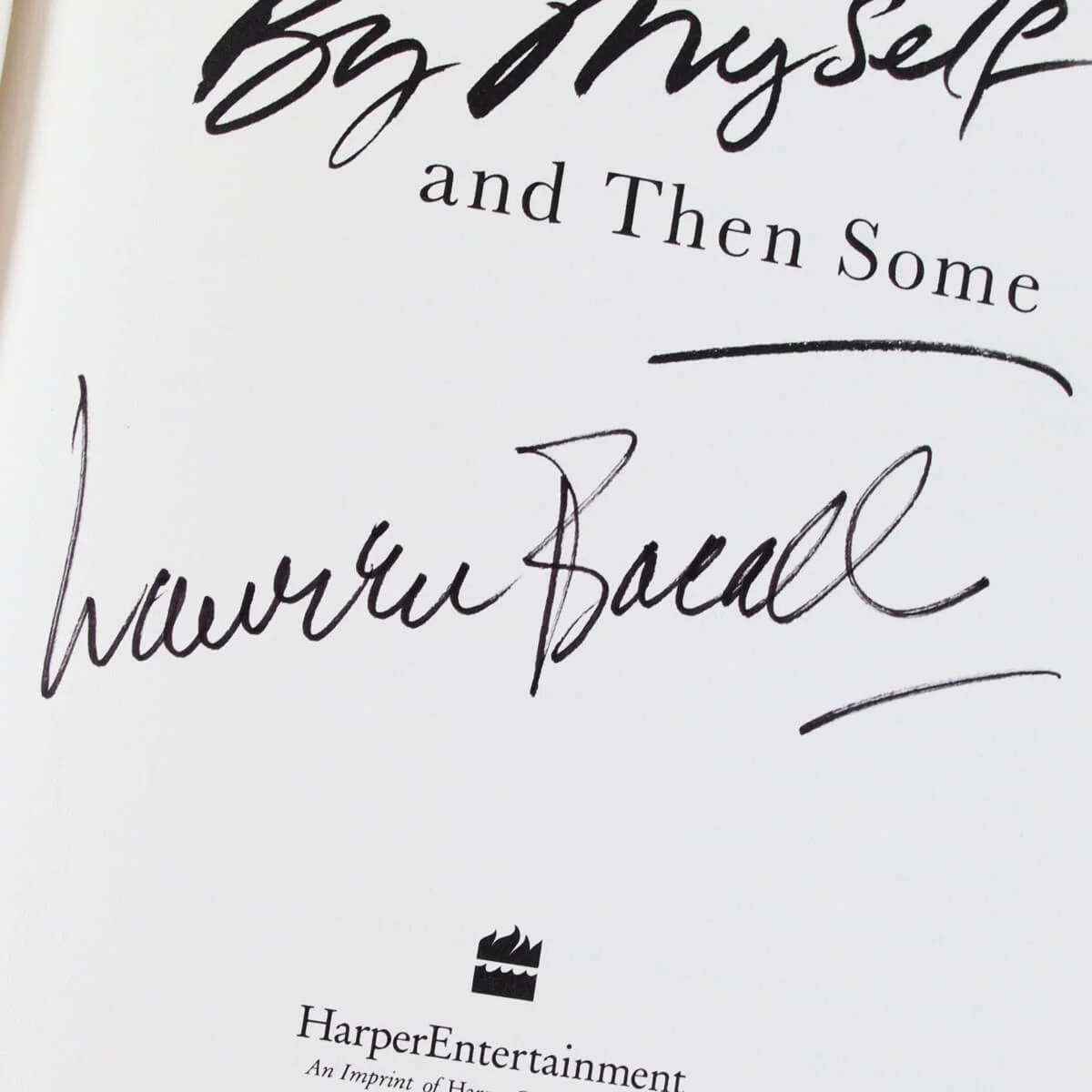 Lauren Bacall Signed Book By Myself and Then Some - COA JSA, image 2
