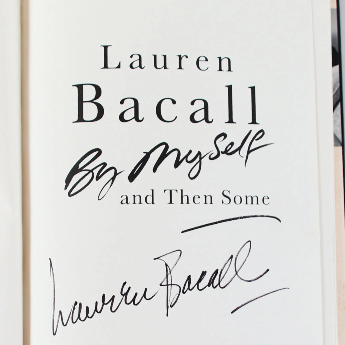 Lauren Bacall Signed Book By Myself and Then Some - COA JSA, image 3