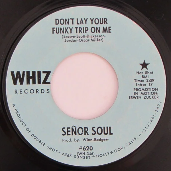 Senor Soul - Working in the Coal Mine / Don't Lay Your Funky Trip on Me, image 2