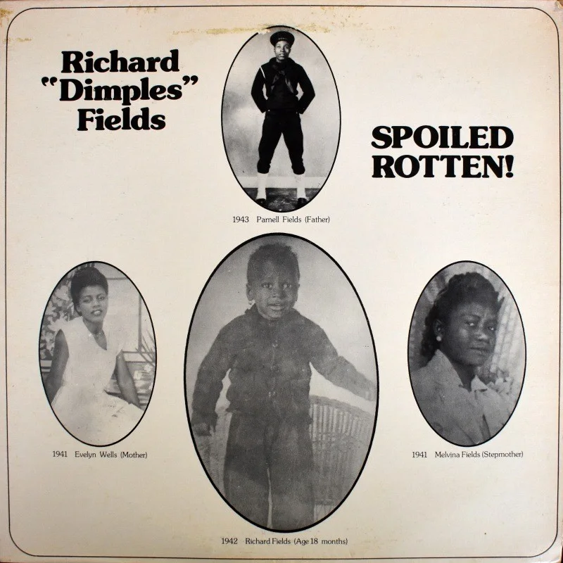Richard "Dimples" Fields - Spoiled Rotten! [LP], image 2