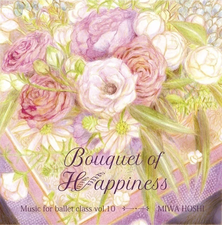 Music for Ballet Class Vol.10: Bouquet of Happiness (Miwa Hoshi), изображение 2