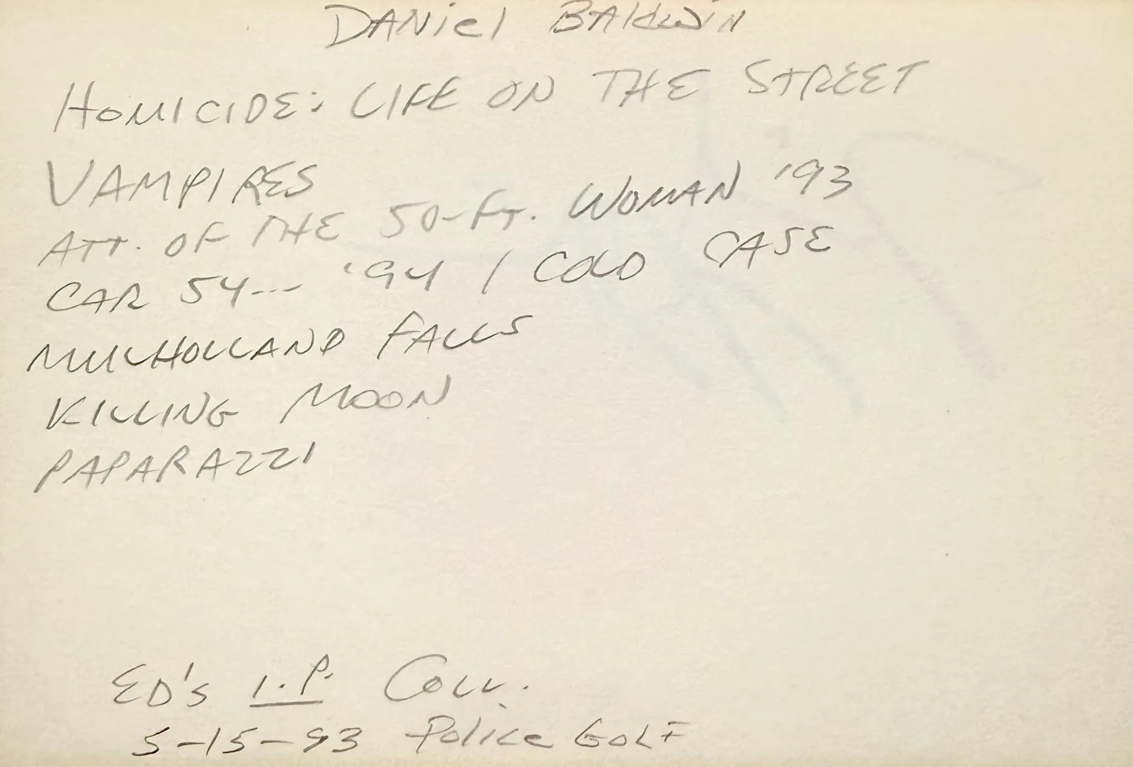 Daniel Baldwin — DANIEL BALDWIN Signed Autographed 4x 6 INDEX CARD VAMPIRES Cold Case DEATH KISS, image 2