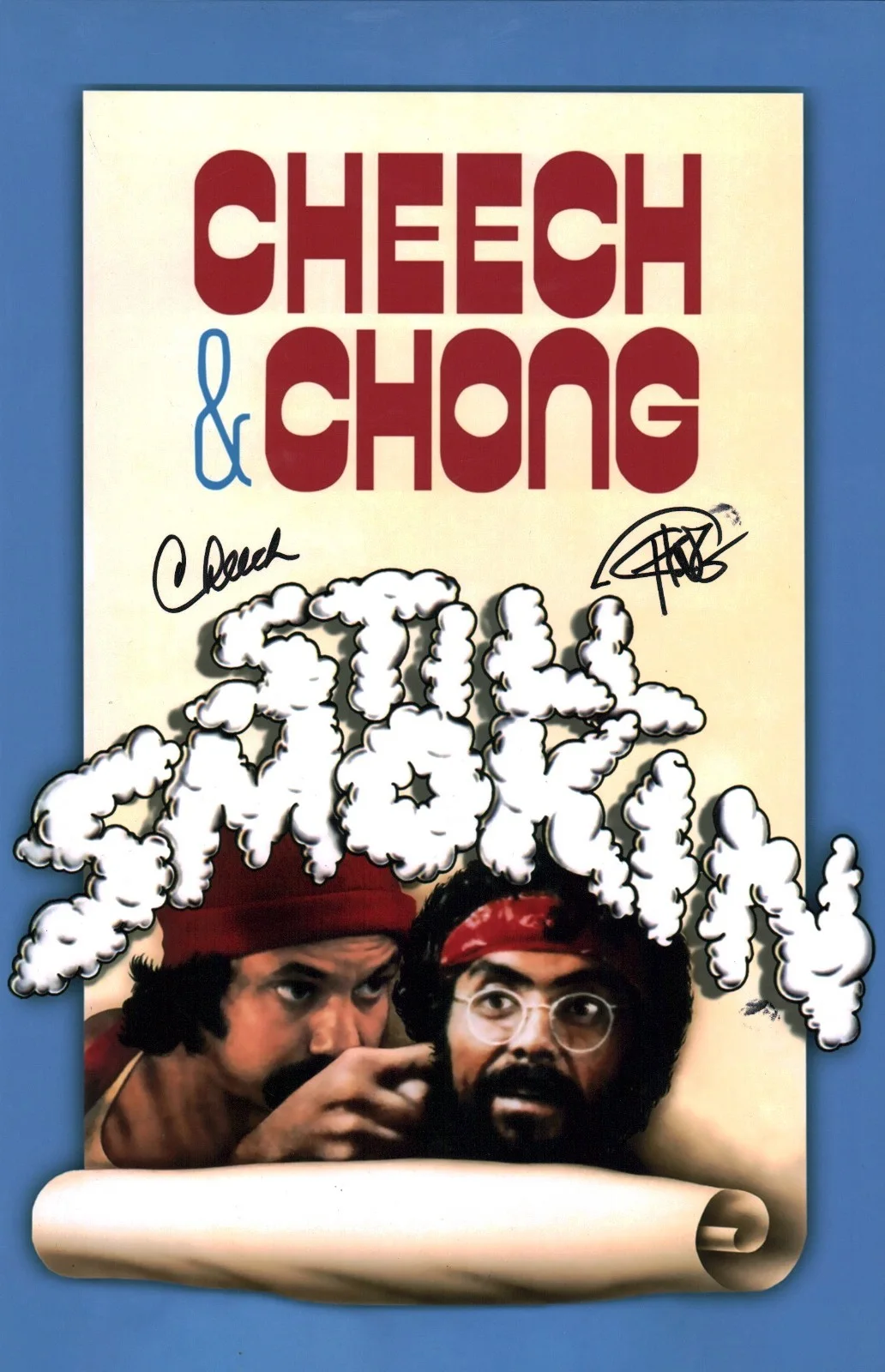 Tommy Chong, Cheech Marin — Cheech & Chong Still Smokin Signed 11x17 Photo Poster JSA Certified Autograph