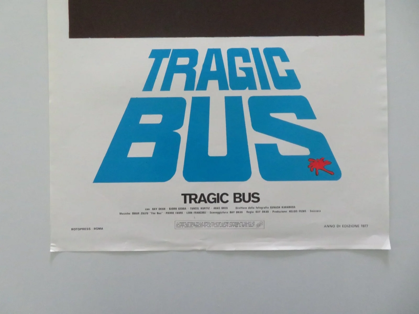 TRAGIC BUS ITALIAN LOCANDINA POSTER BAY OKAN BJORN GEDDA TUNCEL KURTIZ 1977, изображение 4