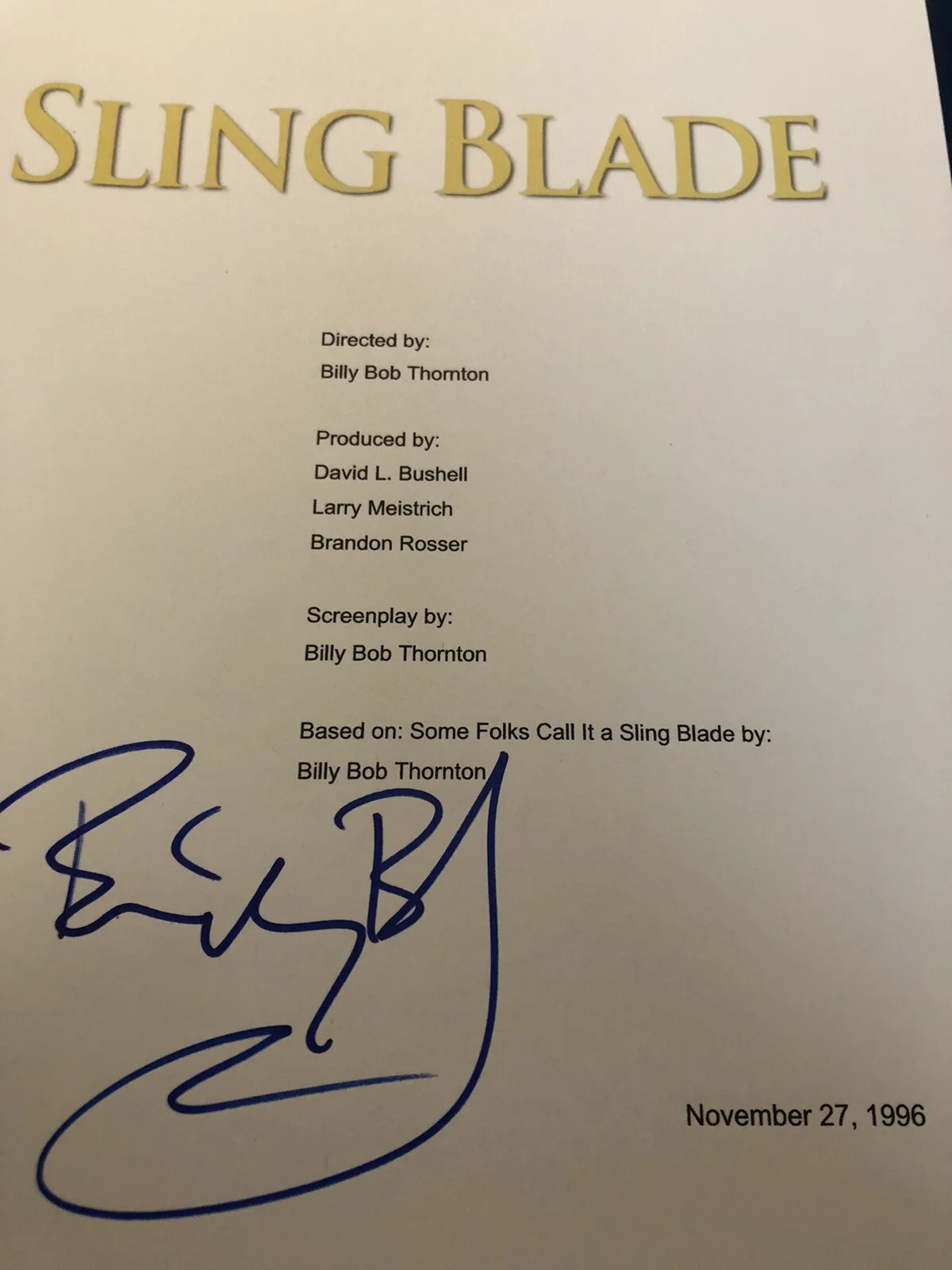 Billy Bob Thornton — BILLY BOB THORNTON SLING BLADE SIGNED AUTOGRAPHED FULL MOVIE SCRIPT OSCAR PROOF, image 3