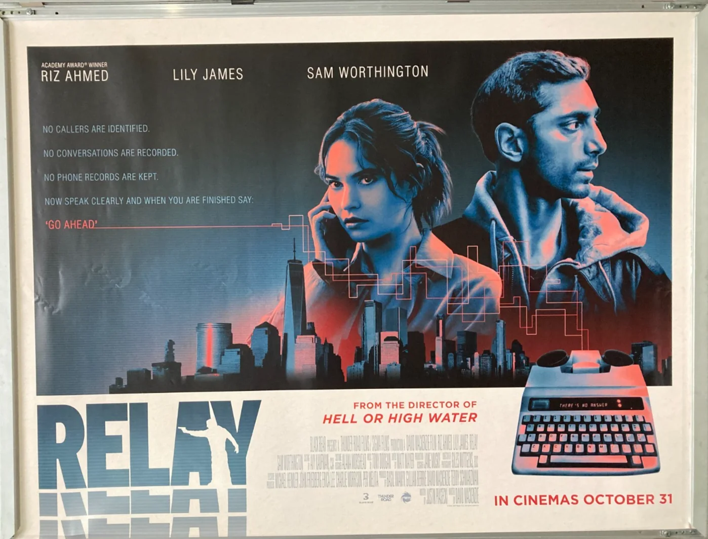 Cinema Poster: RELAY 2025 (Quad) Riz Ahmed Lily James Sam Worthington, image 2