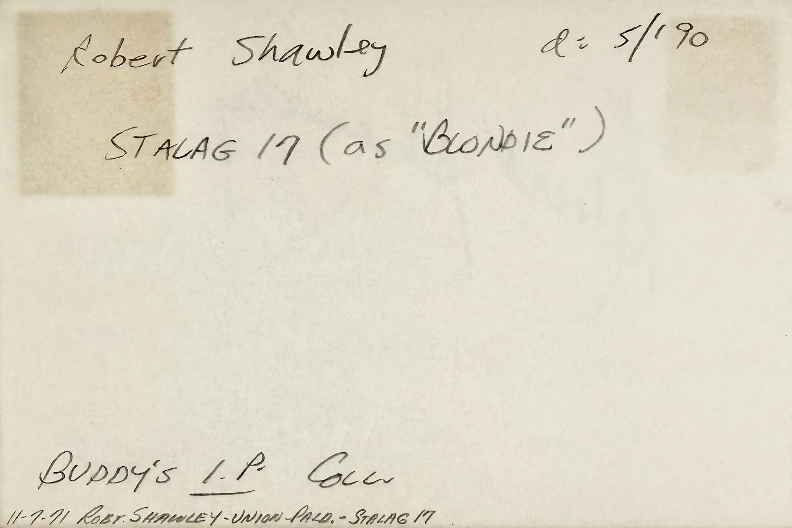 Robert Shawley — ROBERT SHAWLEY Signed Autographed 4"x 6" INDEX CARD Sgt. Blondie in STALAG 17, изображение 3