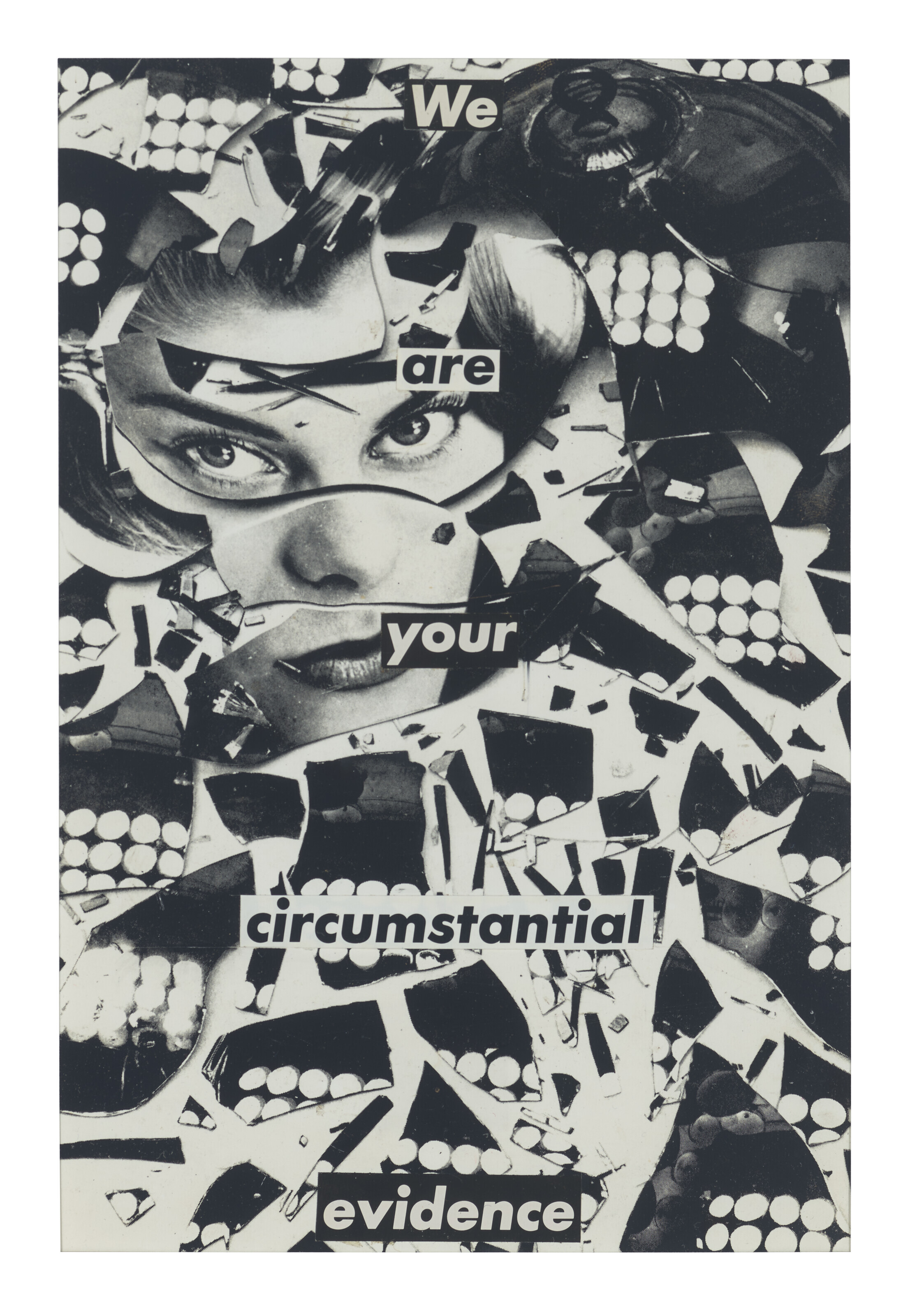 Barbara Kruger — Без названия (Мы - ваши косвенные доказательства), изображение 1