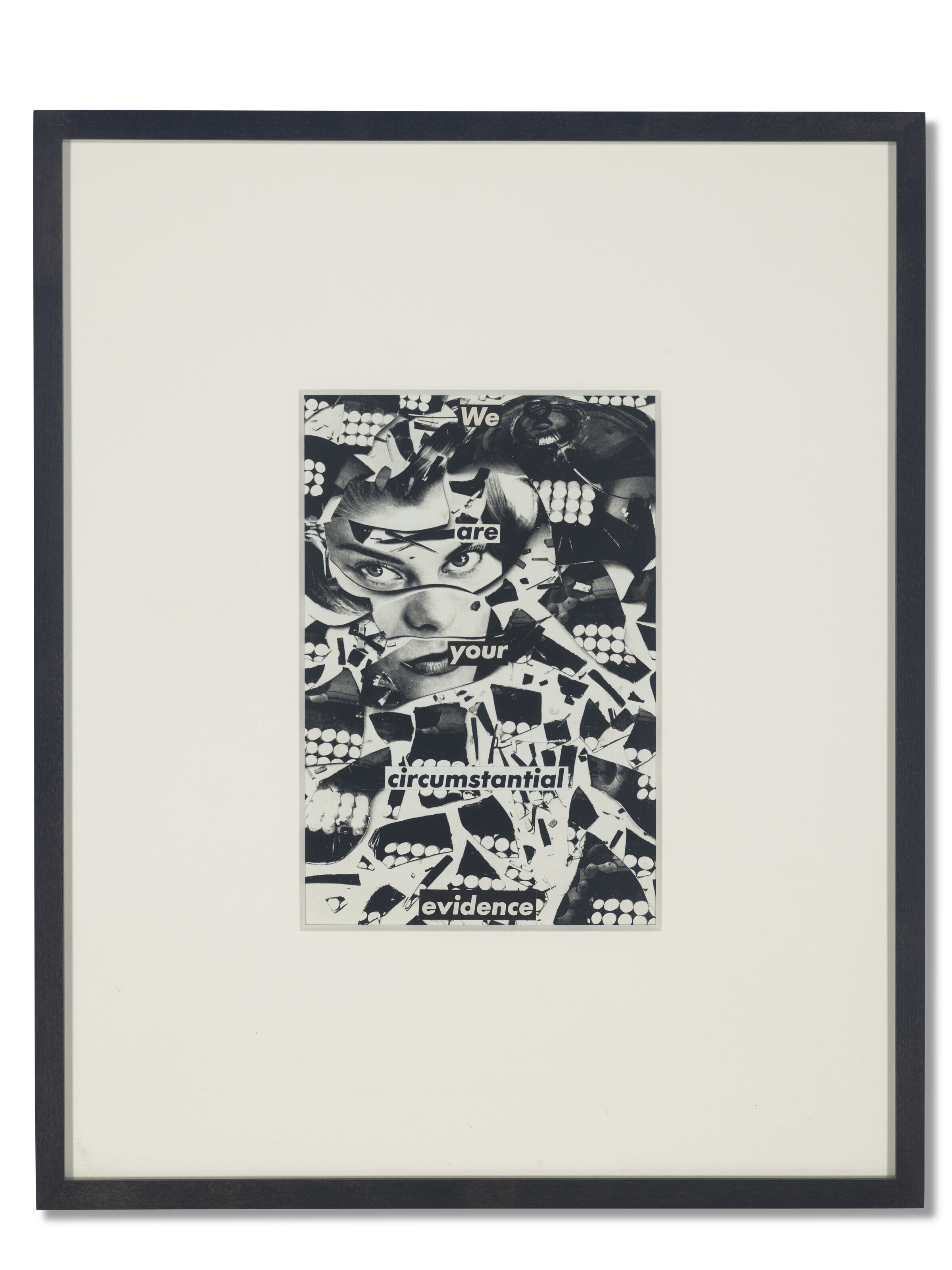 Barbara Kruger — Без названия (Мы - ваши косвенные доказательства), изображение 2