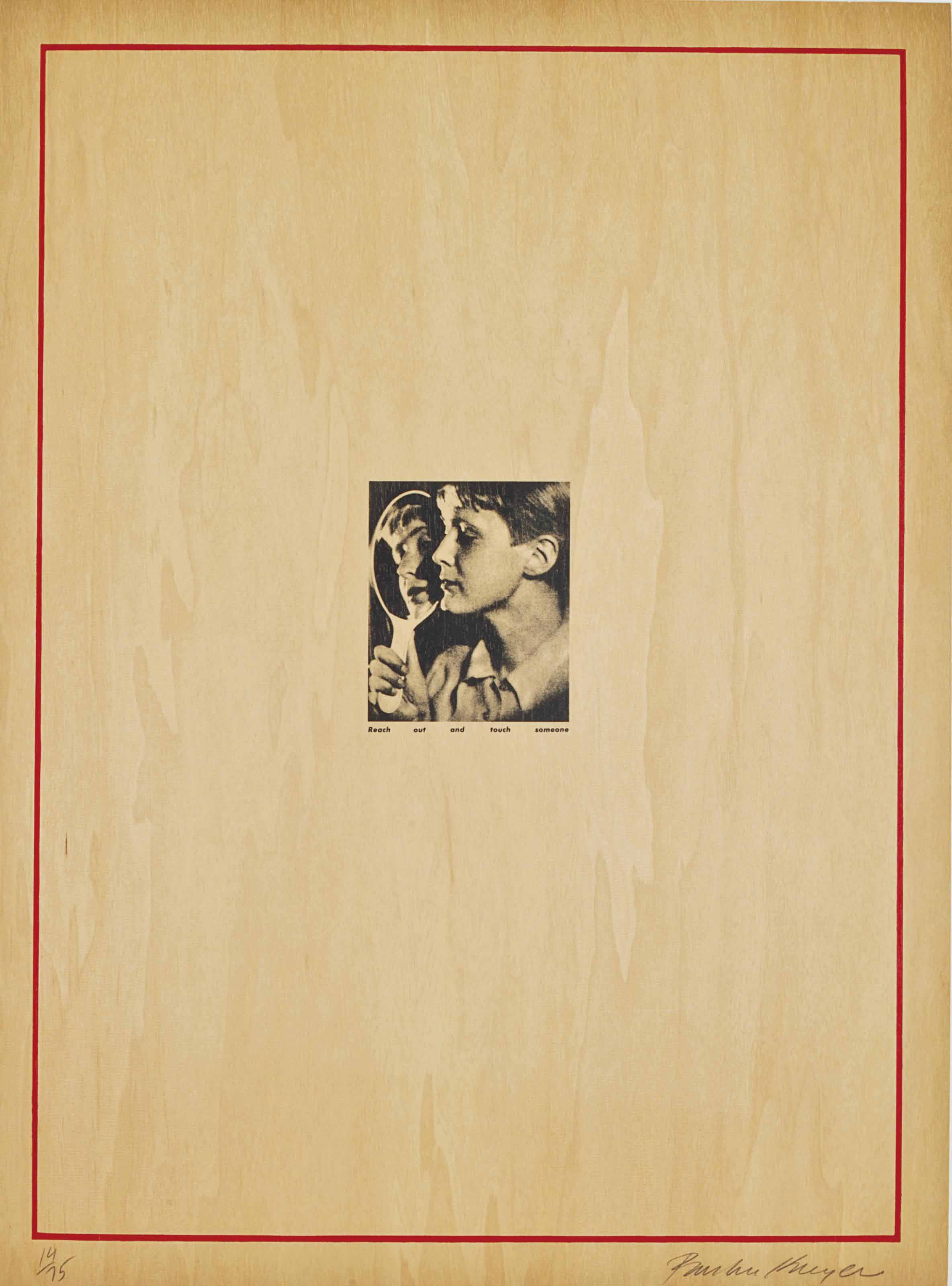 Barbara Kruger — Unitled (Протяни руку и прикоснись к кому-нибудь), из портфолио Бруклинской академии музыки II