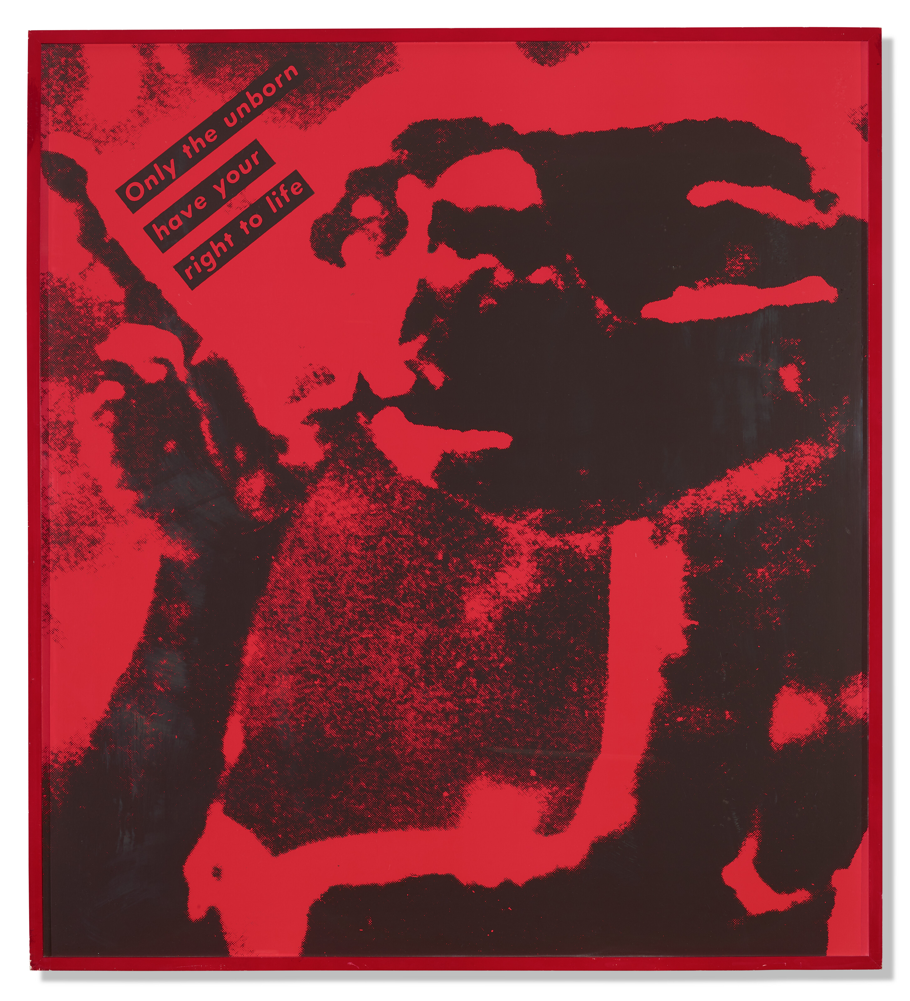Barbara Kruger — Без названия (Только нерожденные имеют право на жизнь)