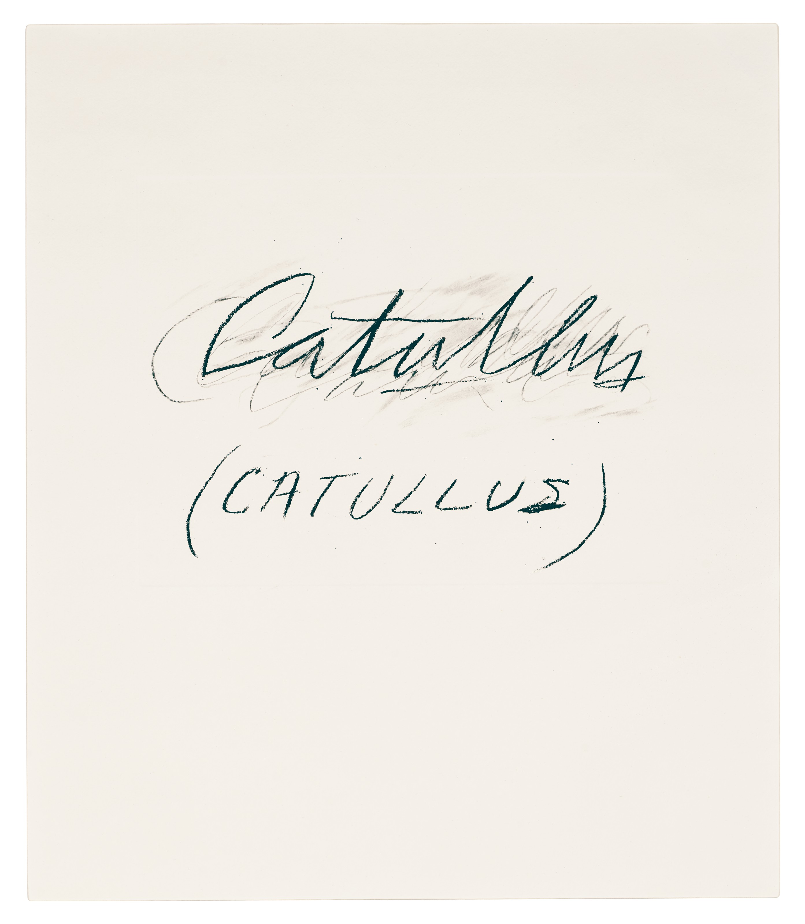 Cy Twombly — Катулл, из шести латинских писателей и поэтов