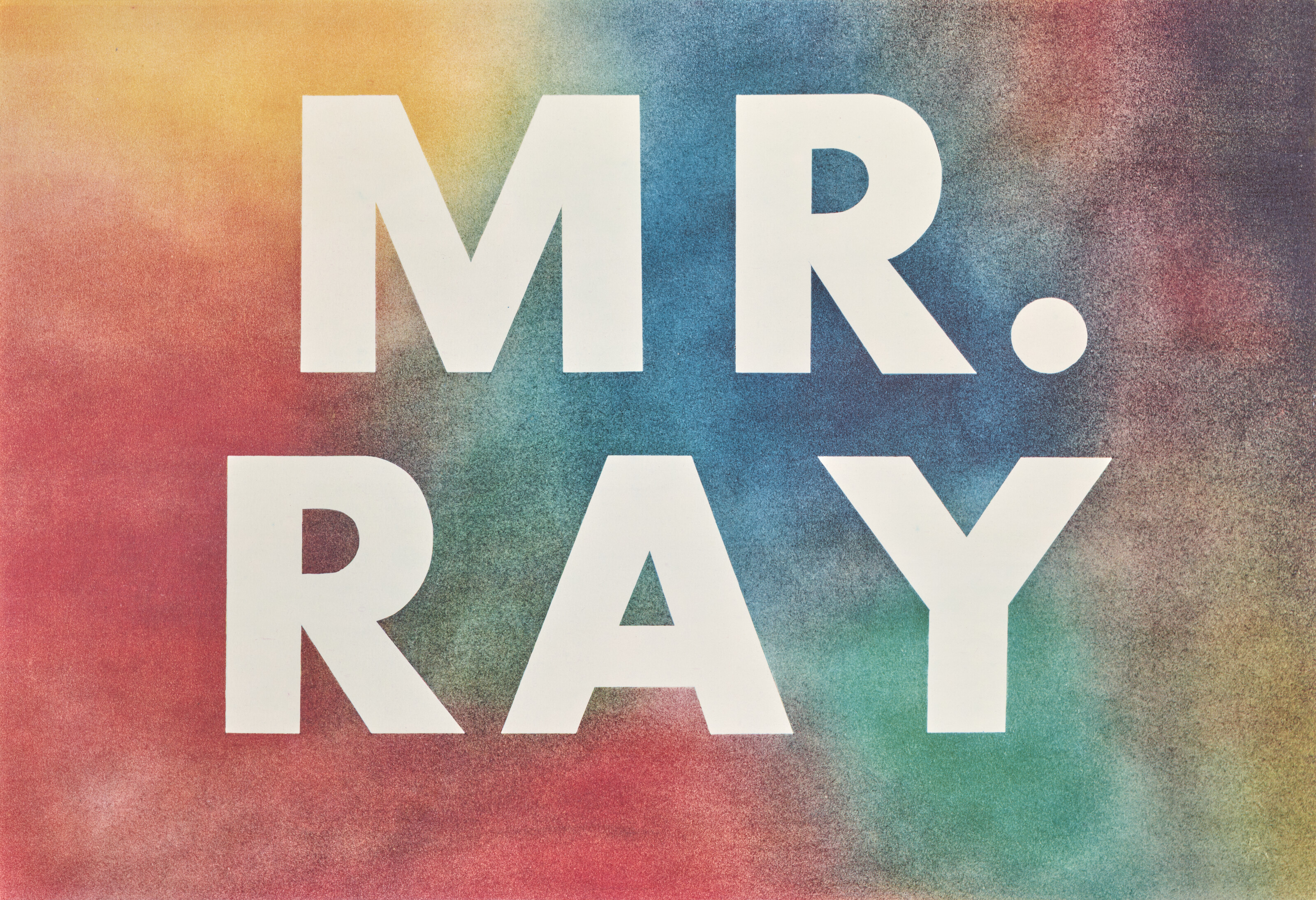 Ed Ruscha — Мистер Рэй