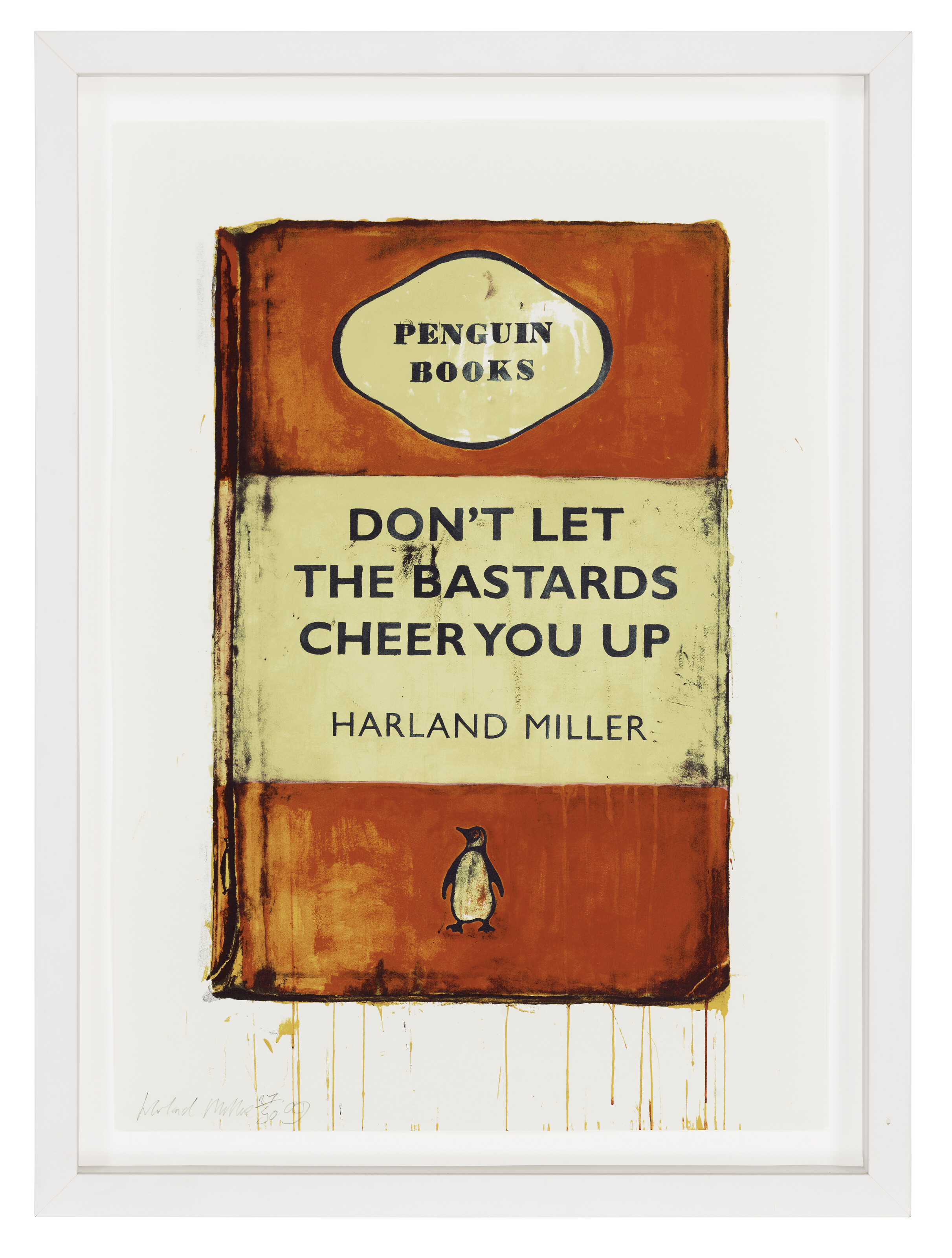Harland Miller — Не позволяй этим Ублюдкам Подбадривать Тебя, изображение 2