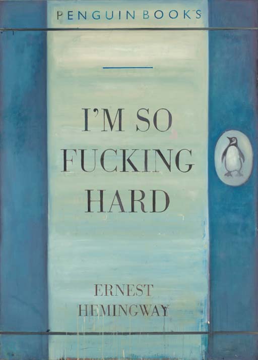 Harland Miller — Я такой чертовски твердый - Эрнест Хемингуэй.