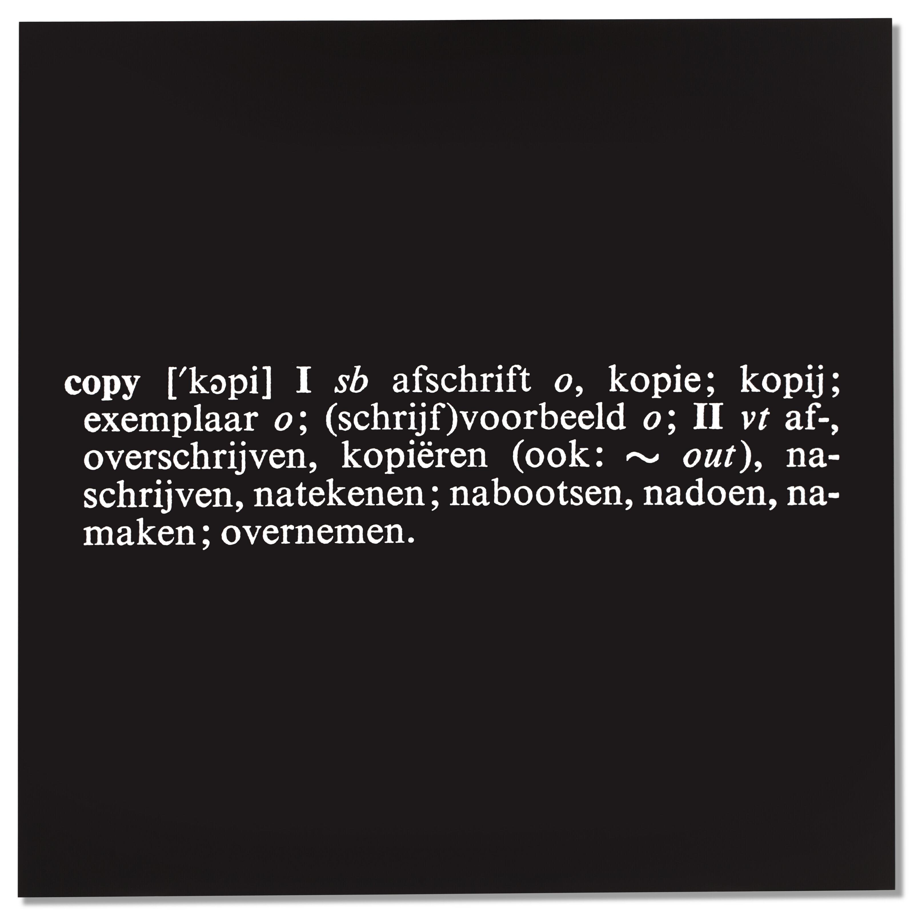 Joseph Kosuth — "Под названием (Искусство как идея как замысел)" [копия] (англ.-голландский)