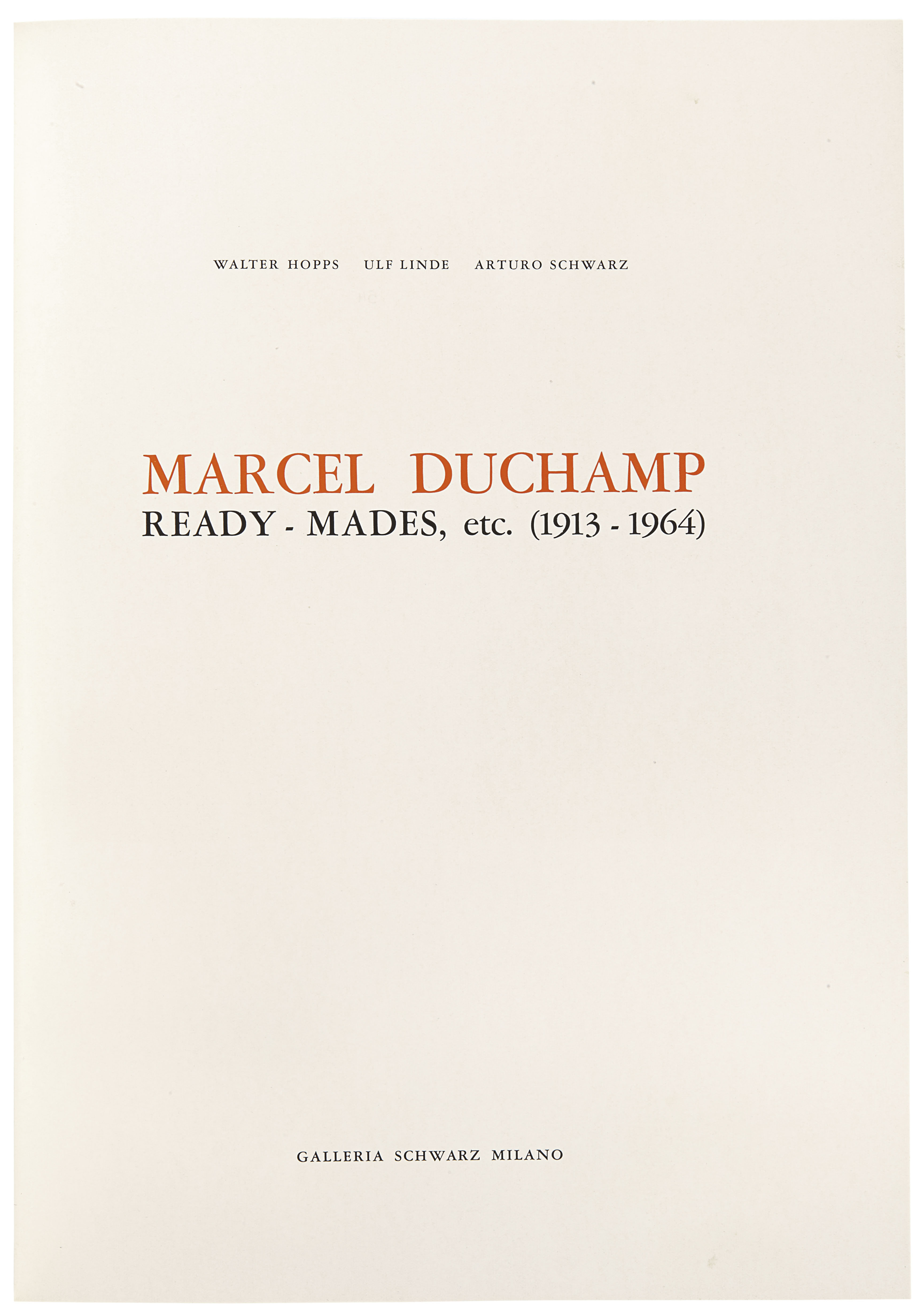 Marcel Duchamp — Уолтер Хоппс, Ульф Линде, Артуро Шварц: Марсель Дюшан - готовые изделия и т.д. (1913-1964), изображение 6