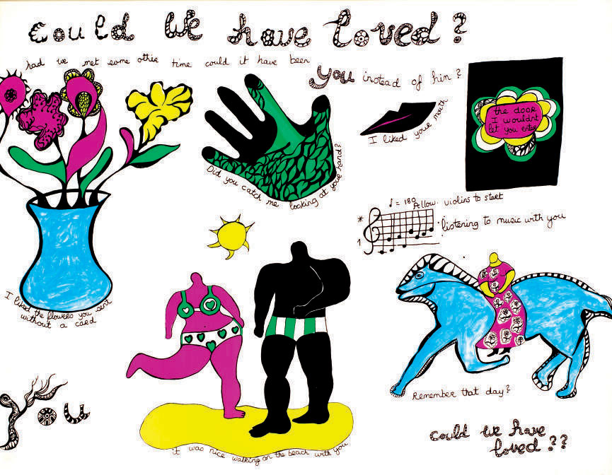 Niki de Saint Phalle — Могли бы мы любить друг друга; Милая, сексуальная Кларисса; Прошлой ночью мне приснился сон; Любовное письмо ко мне