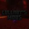 Lullaby's Mobs