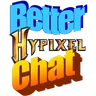 Better Hypixel Chat