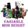 Variable Mob Height - Разнообразие роста мобов