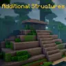 Additional Structures - новые небольшие постройки