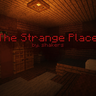 The Strange Place - За тобой следят