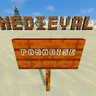 Medieval Paradise - Атмосфера настоящего средневековья