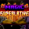 Magic Superlative - Мир магии