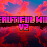 Beautiful Mine V2 - Новый идеальный мир