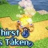 Thirst Was Taken - механика жажды