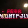 Fear Nightfall - Самая страшная сборка
