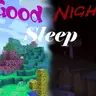 Good Night's Sleep: Два Новых Измерение