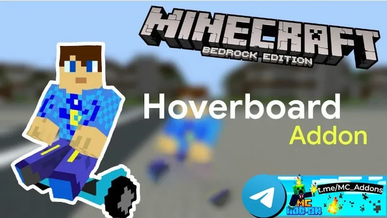 Hoverboard Addon (1.21)   Дает игрокам захватывающий шанс примерить на себя роль футуристического ез