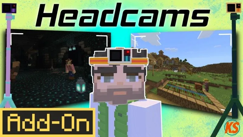 Add-on "Headcams" Перенесите стриминг в свой мир! Наденьте на голову камеру, чтобы другие могли набл