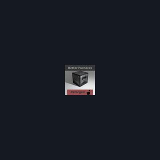 Better Furnaces Reforged