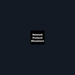 Network Protocol Disconnect