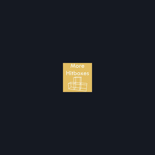 More Hitboxes