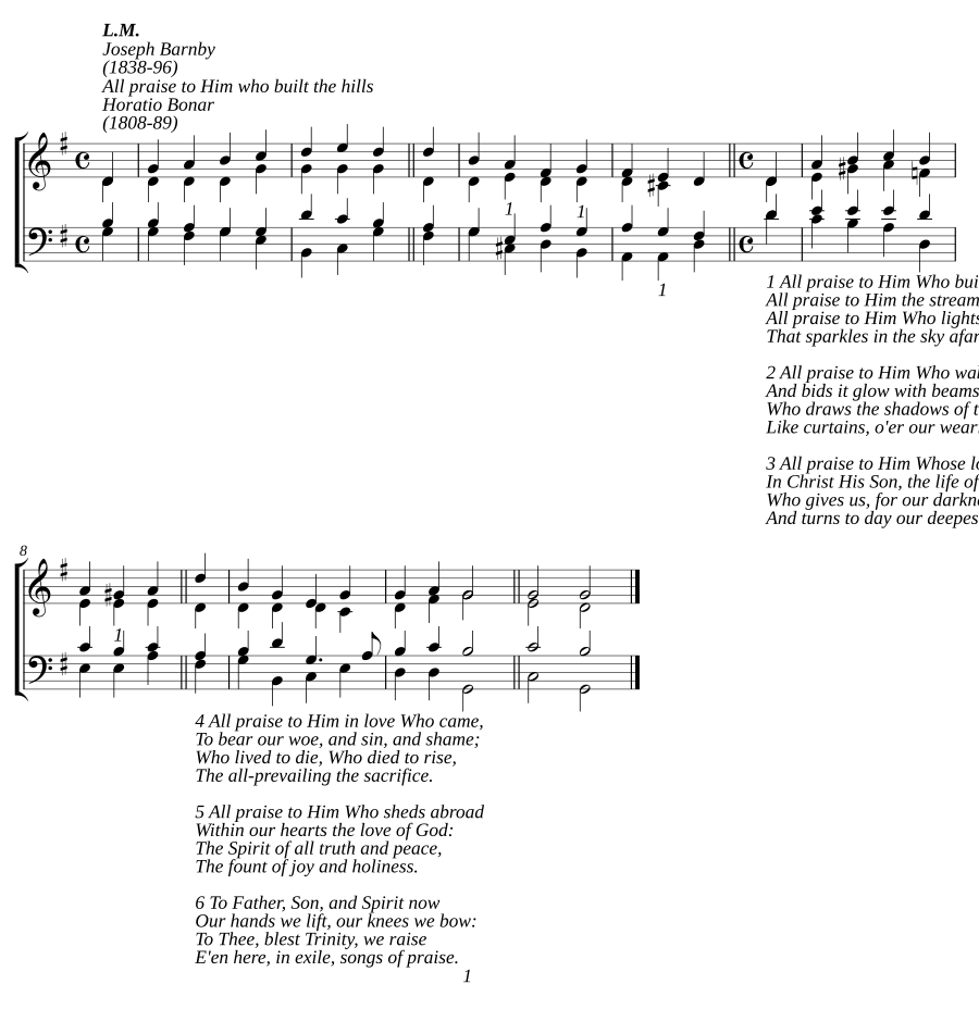 All praise to Him who built the hills