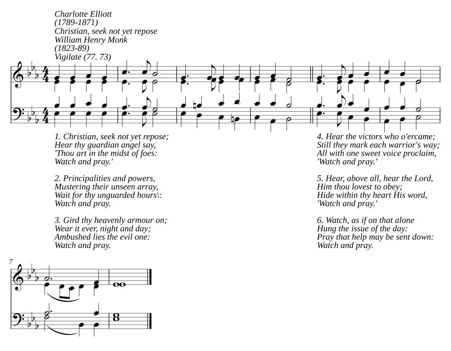 Christian, seek not yet repose