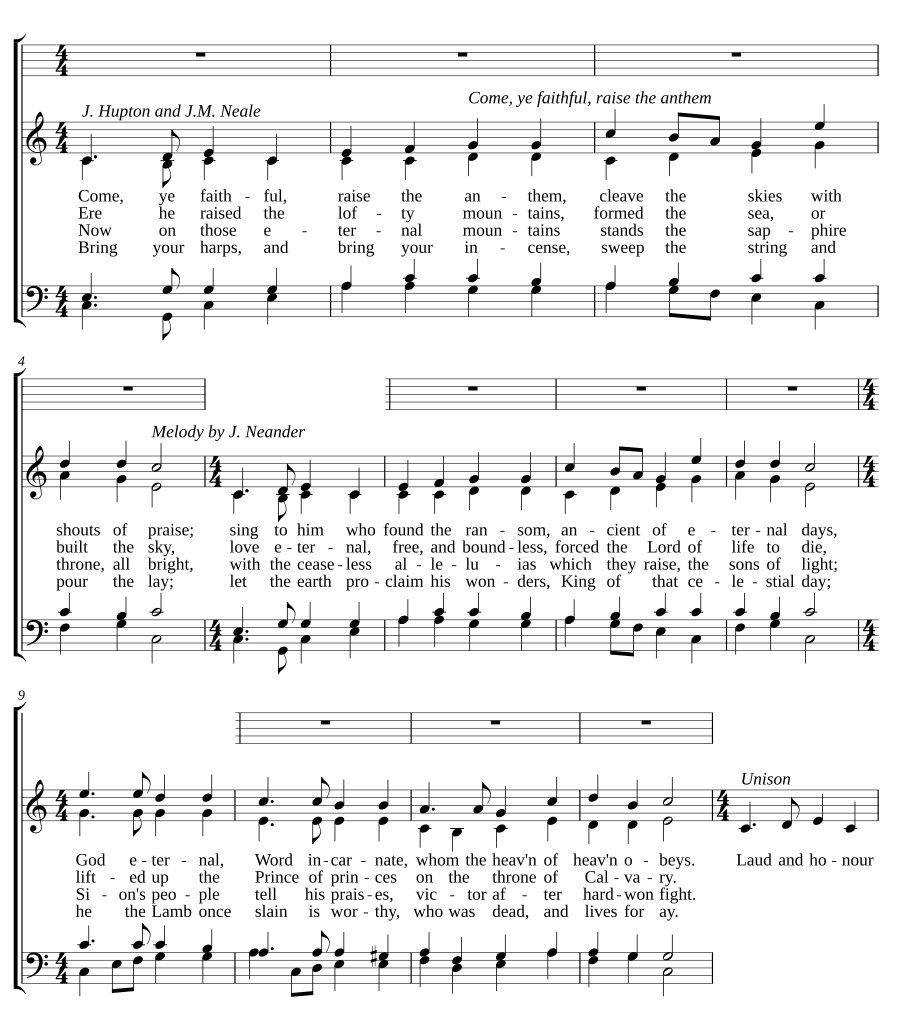 Come, ye faithful, raise the anthem
