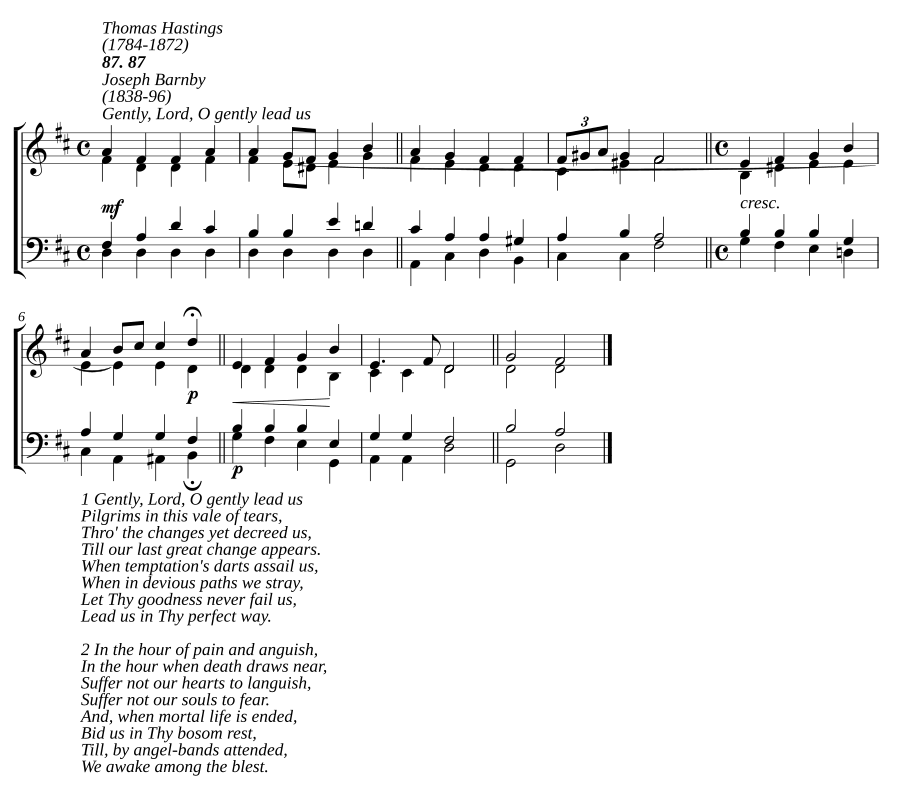 Gently, Lord, O gently lead us